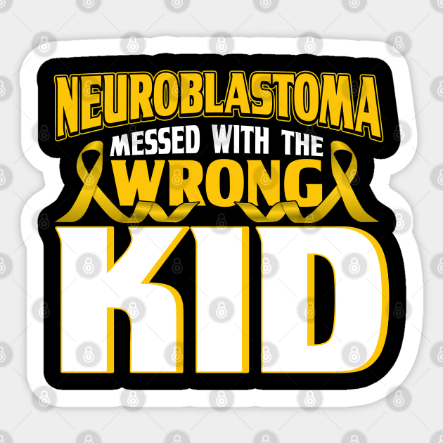 Yellow Ribbon Kids Neuroblastoma gift Neuroblastoma Sticker TeePublic